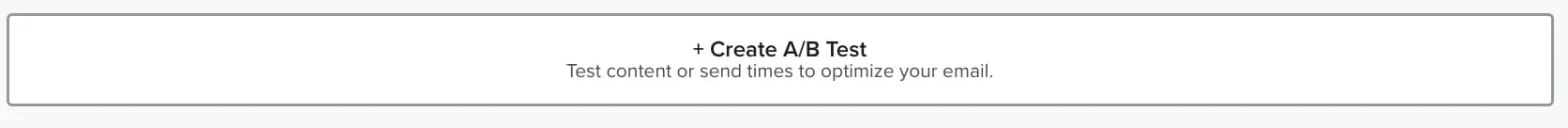 Bouton « Create A/B Test » dans Klaviyo, pour tester le contenu ou l’heure d’envoi d’un email